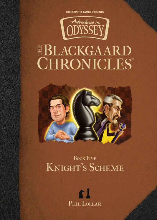 Knight's Scheme (Aventures In Odyssey: The Blackgaard Chronicles #5)-Softcover