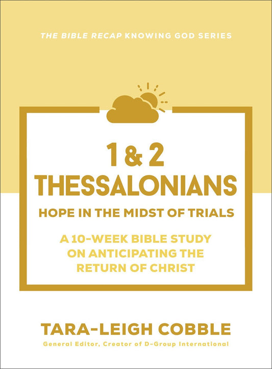 1 & 2 Thessalonians (The Bible Recap Knowing God Series)