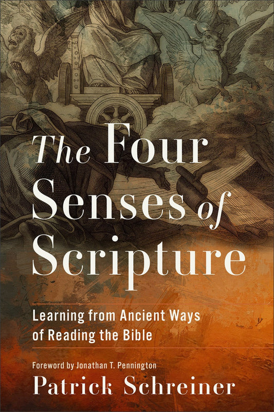 The Four Senses Of Scripture