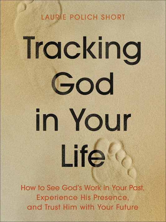 Tracking God In Your Life