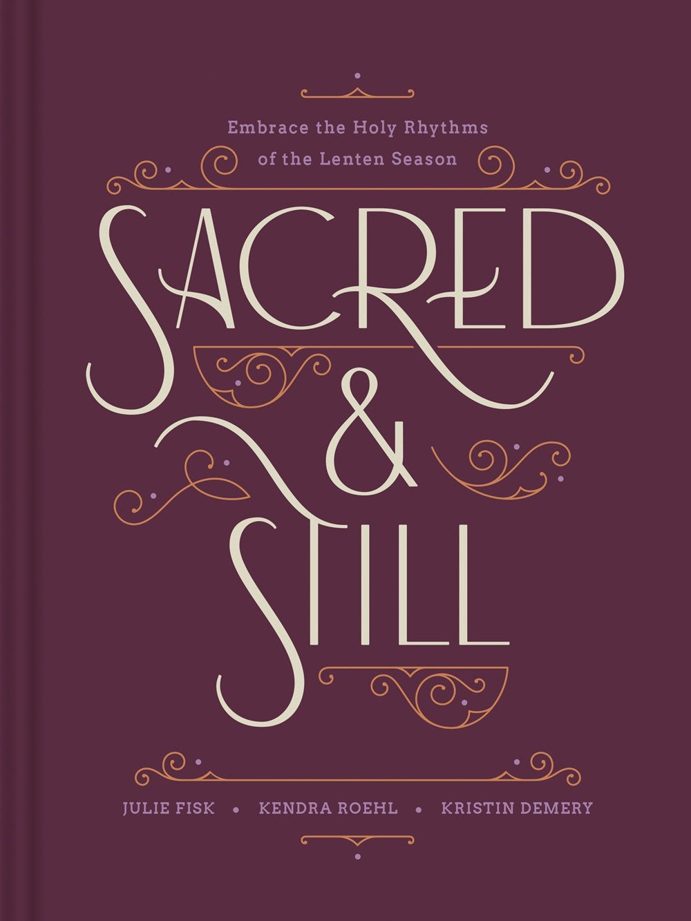 Sacred And Still