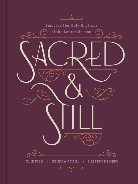 Sacred And Still