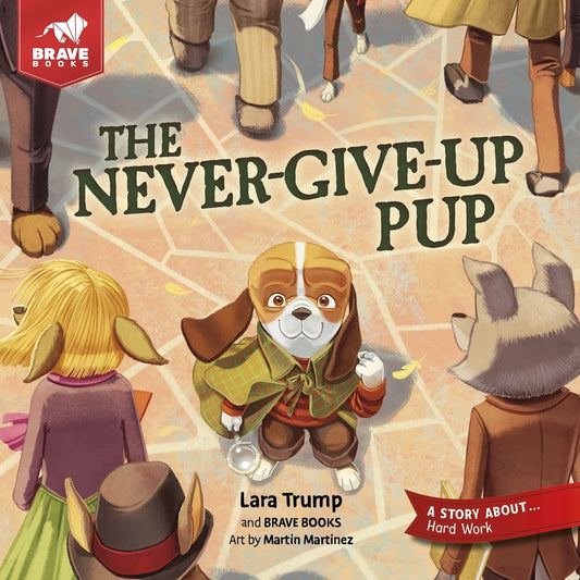 The Never-Give-Up Pup