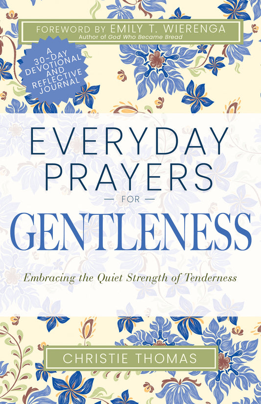 Everyday Prayers for Gentleness