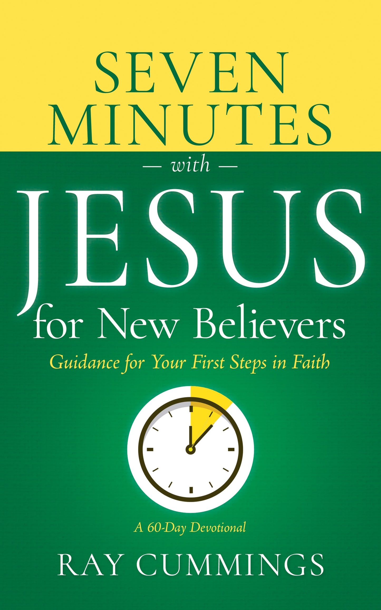 7 Minutes with Jesus for New Believers