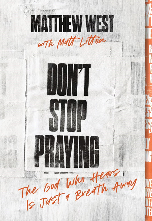 Don't Stop Praying
