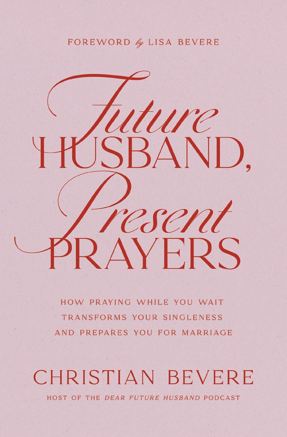 Future Husband  Present Prayers