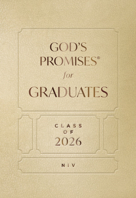 God's Promises For Graduates: Class Of 2026 (NIV)-Gold