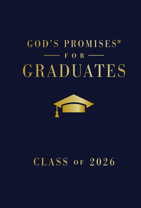God's Promises For Graduates: Class Of 2026 (NKJV)-Navy