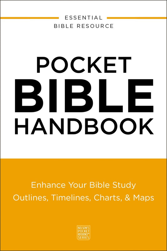 Pocket Bible Handbook (Nelson's Pocket Reference Series)