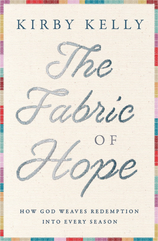 The Fabric Of Hope