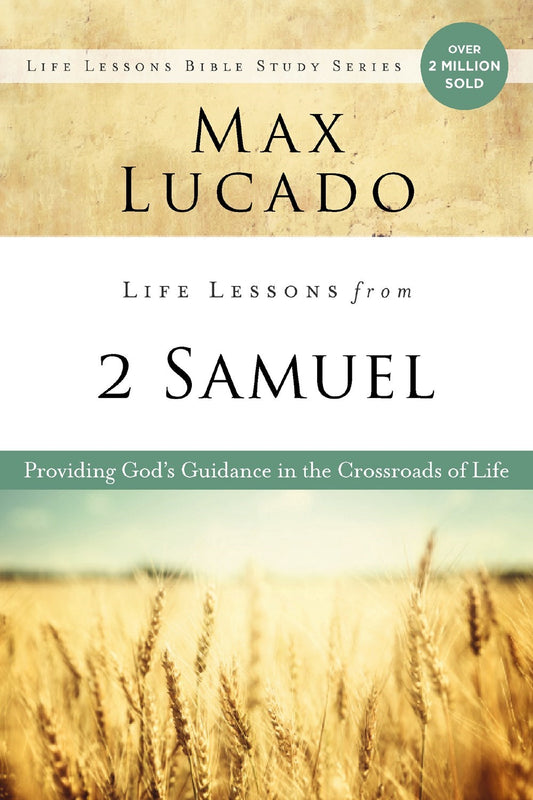 Life Lessons From 2 Samuel