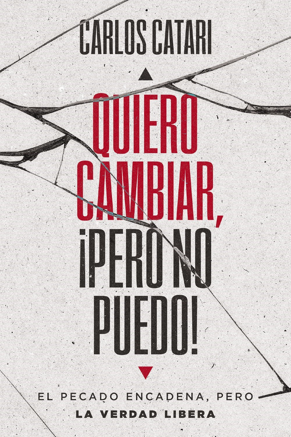 Quiero cambiar  !pero no puedo! (I Want To Change  But I Can't!)