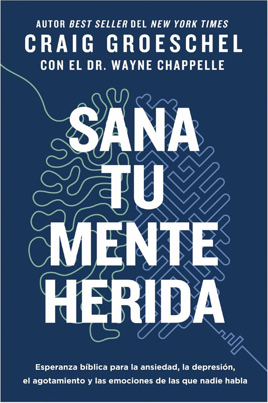 Sana tu mente herida (Heal Your Hurting Mind)