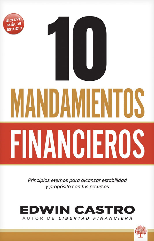 10 Mandamientos Financieros (10 Financial Commandments)