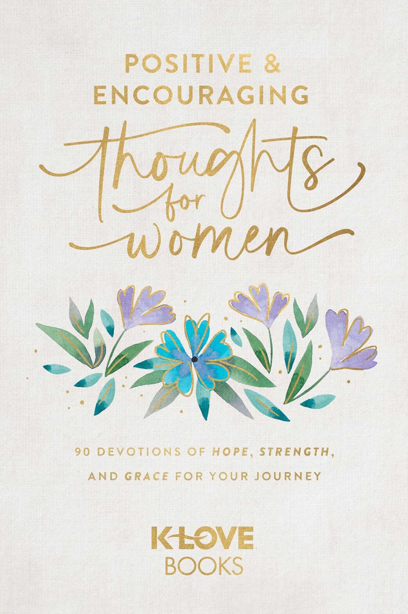 Positive & Encouraging Thoughts For Women