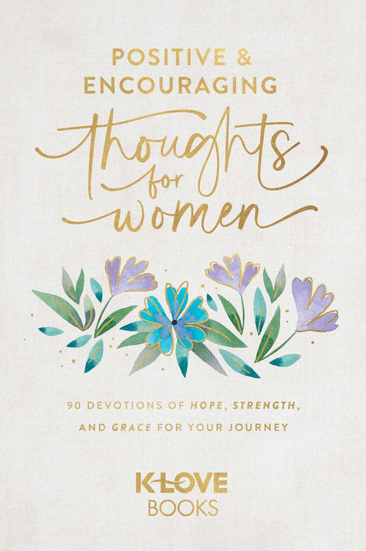 Positive & Encouraging Thoughts For Women