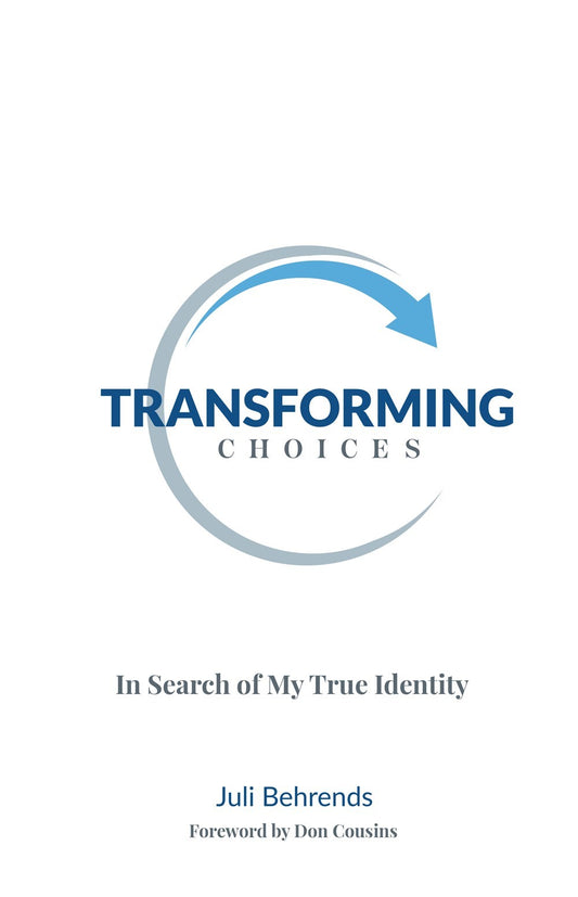 Transforming Choices