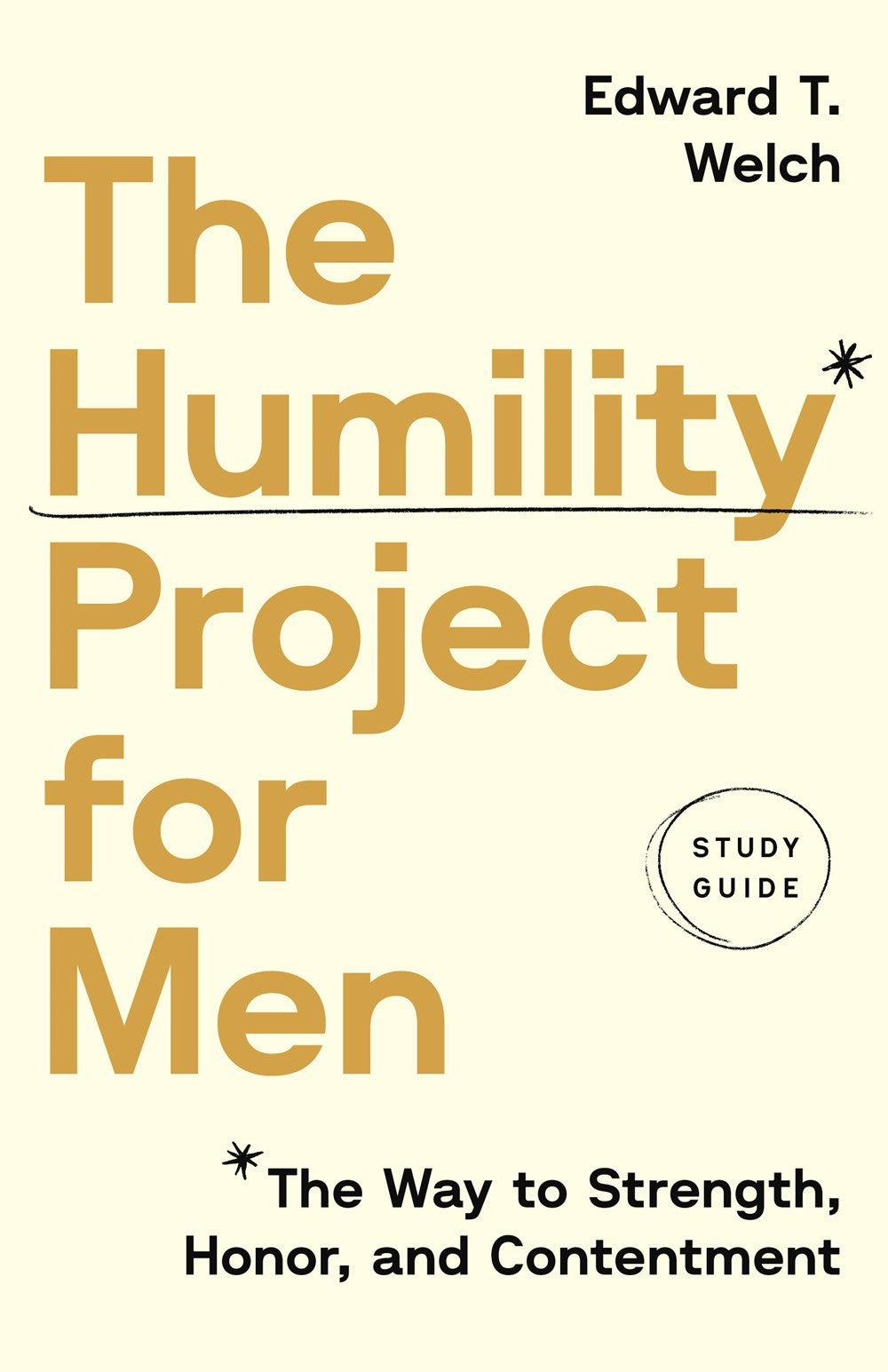 The Humility Project For Men Study Guide