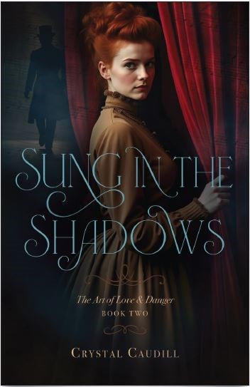 Sung In The Shadows (The Art Of Love And Danger #2)