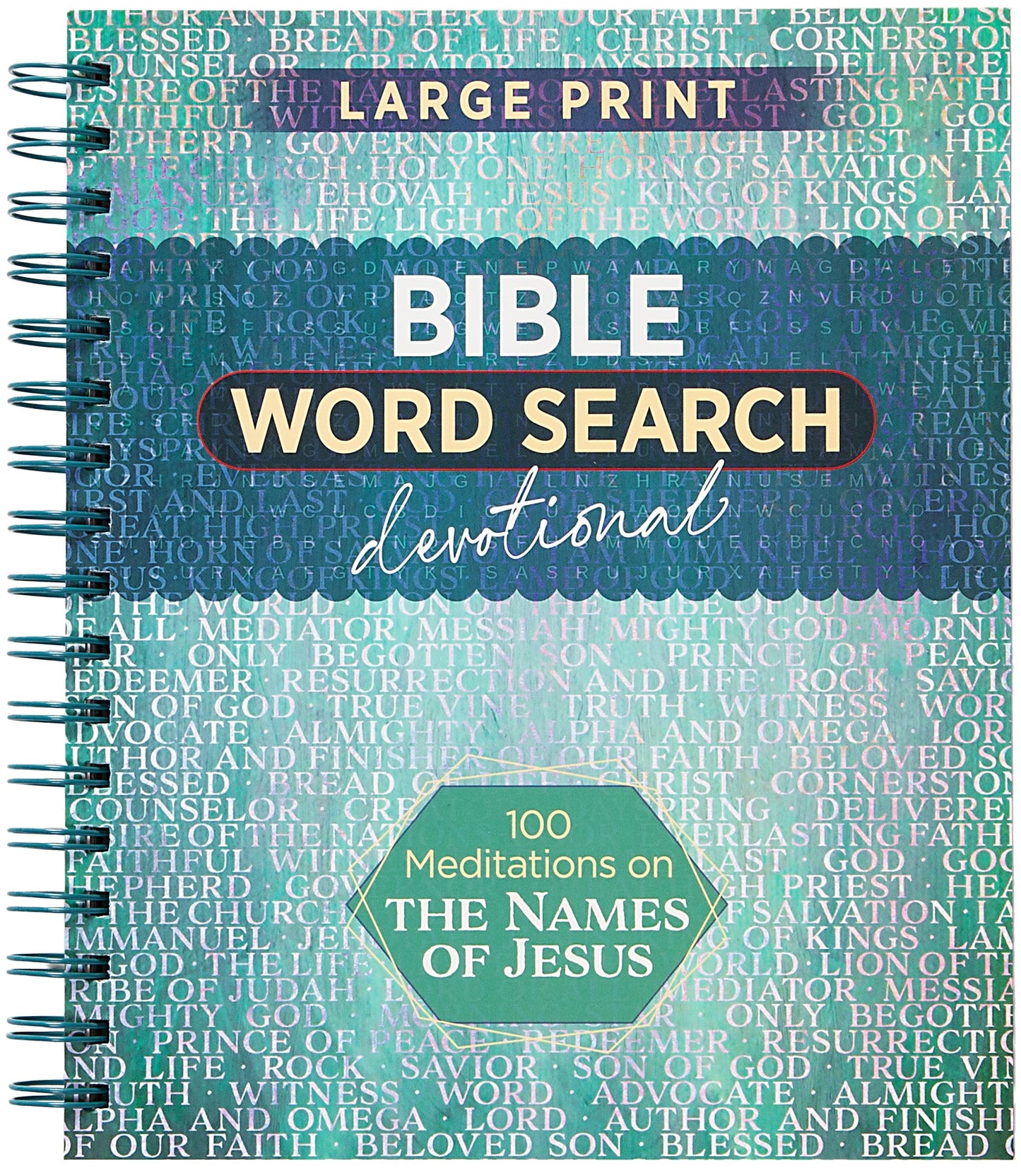 100 Meditations On The Names Of Jesus (Bible Word Search Devotional)-Large Print