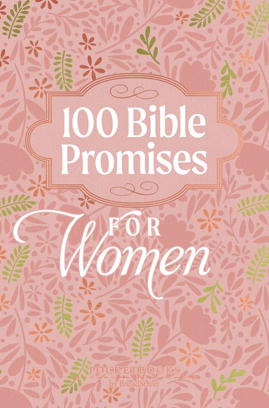 100 Bible Promises For Women