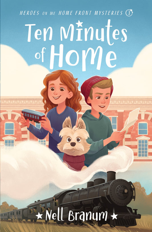 Ten Minutes Of Home (Heroes On The Home Front Mystery #3)