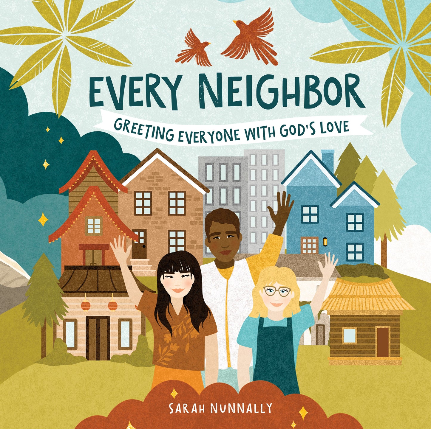 Every Neighbor