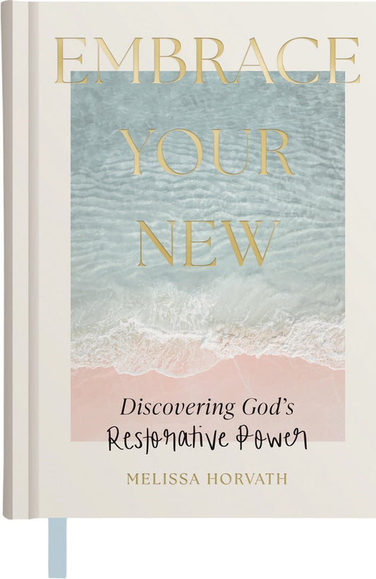 Embrace Your New