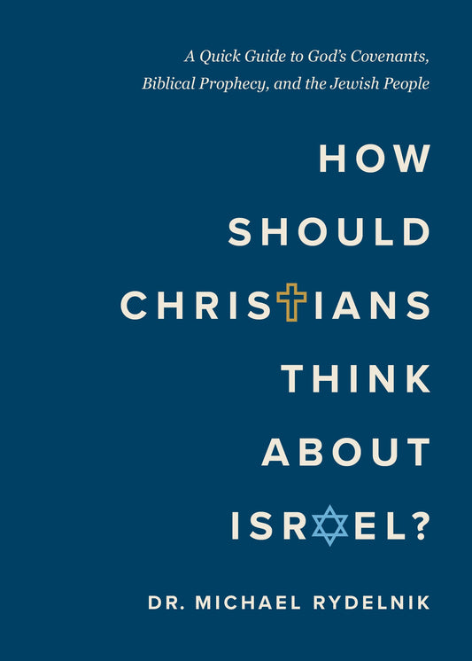 How Should Christians Think About Israel?