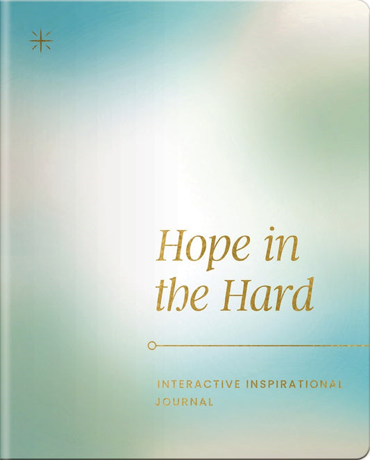 Hope In The Hard Interactive Inspirational Journal