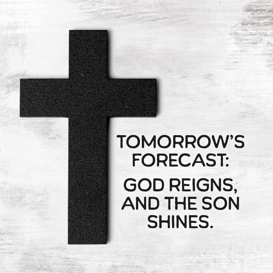 Plaque-Tomorrow's Forcast w/Magnetic Back