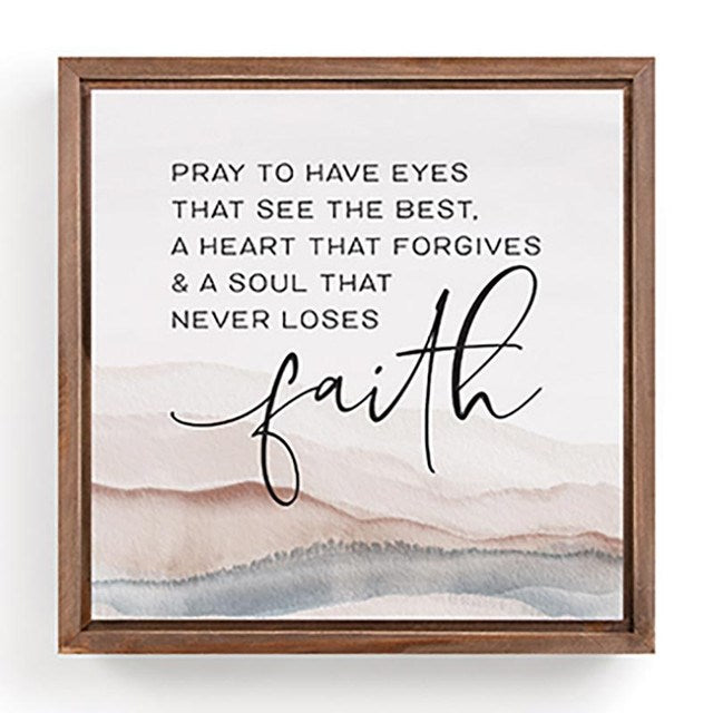 Framed Art-Pray To Have Eyes (11.25" Sq.)