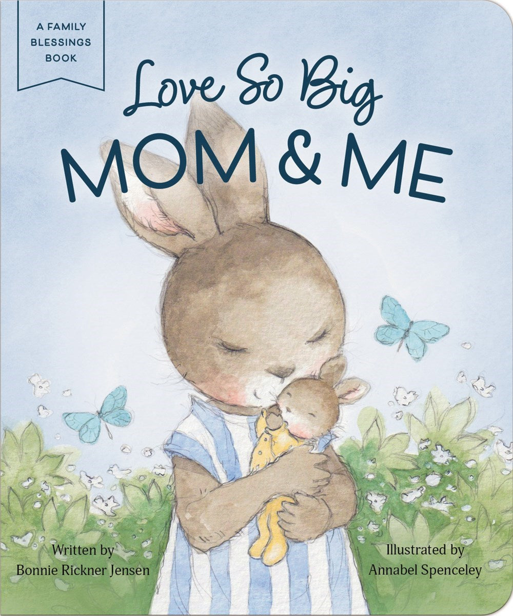 Love So Big Mom & Me