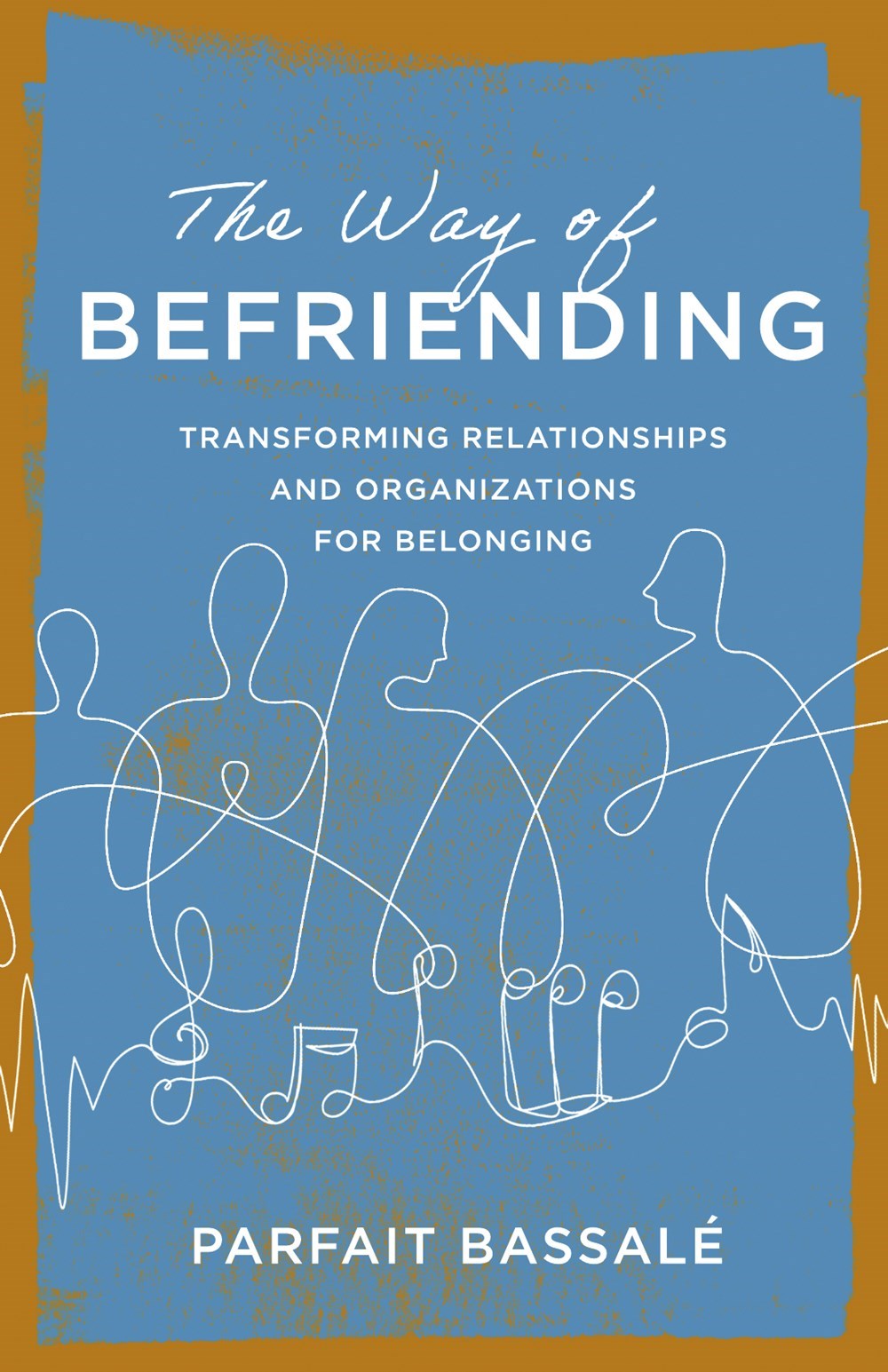 The Way of Befriending