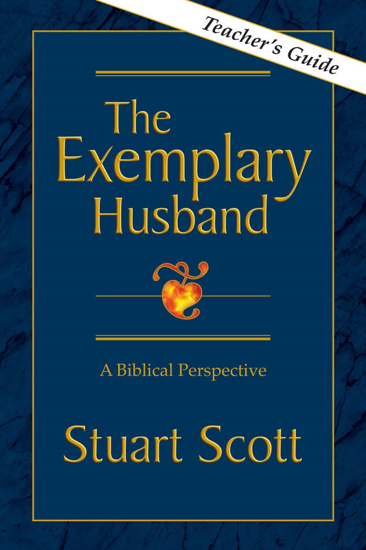 Exemplary Husband Teachers Guide