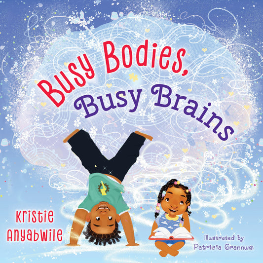 Busy Bodies  Busy Brains