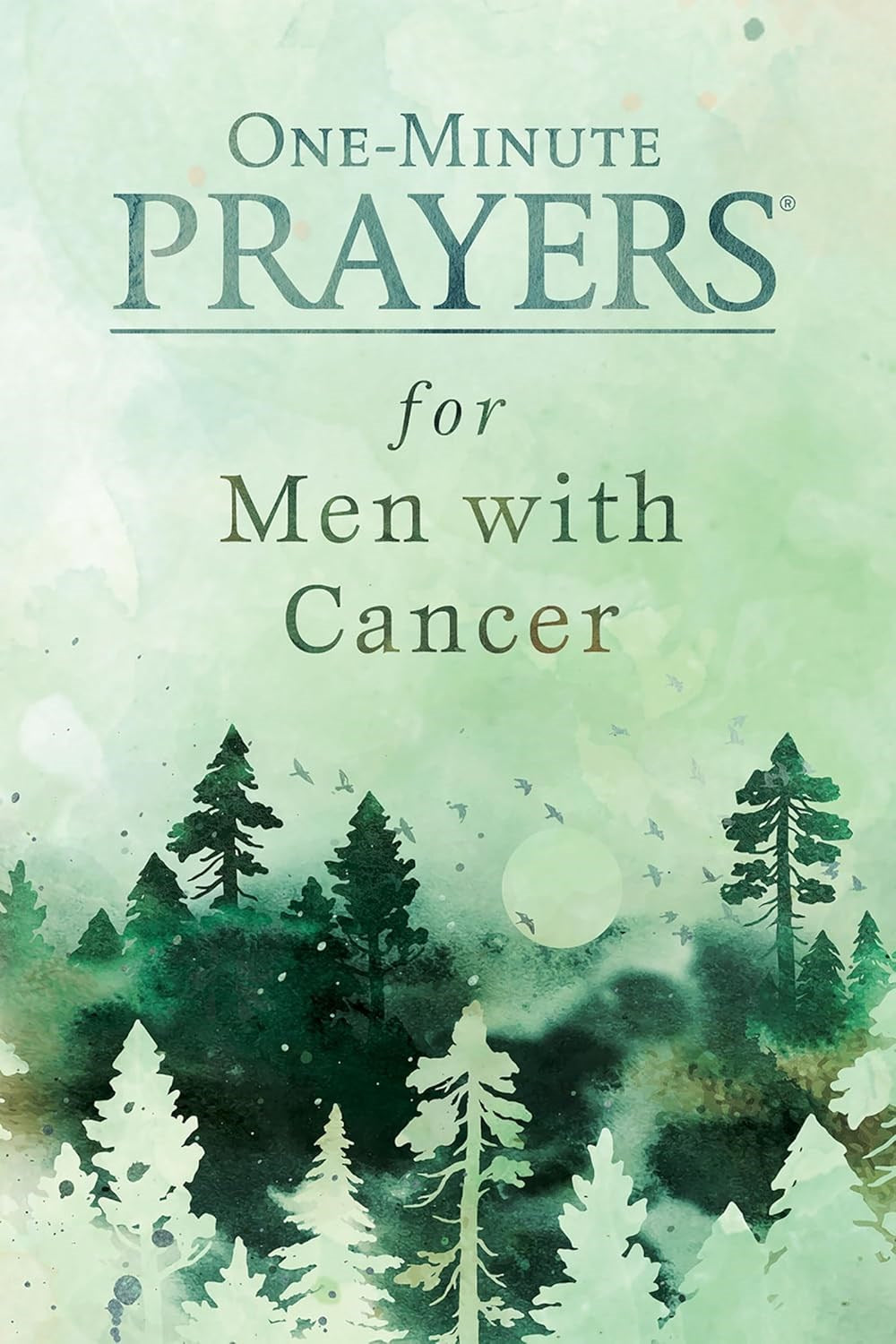 One-Minute Prayers For Men With Cancer