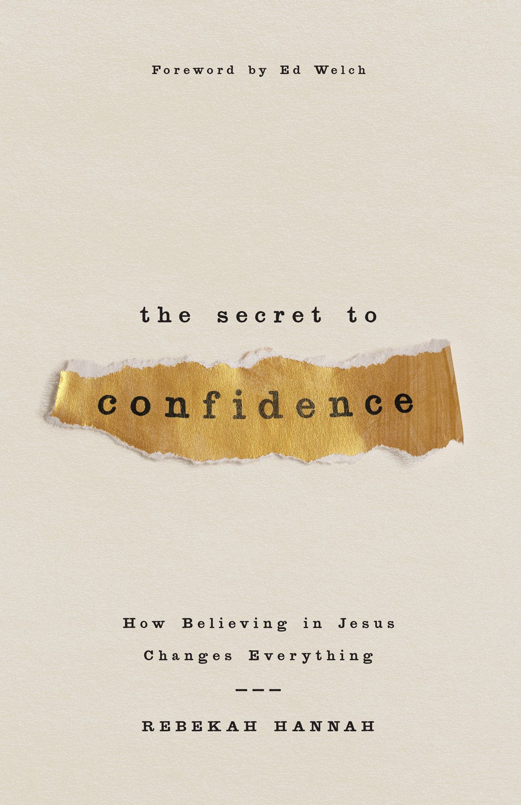The Secret To Confidence