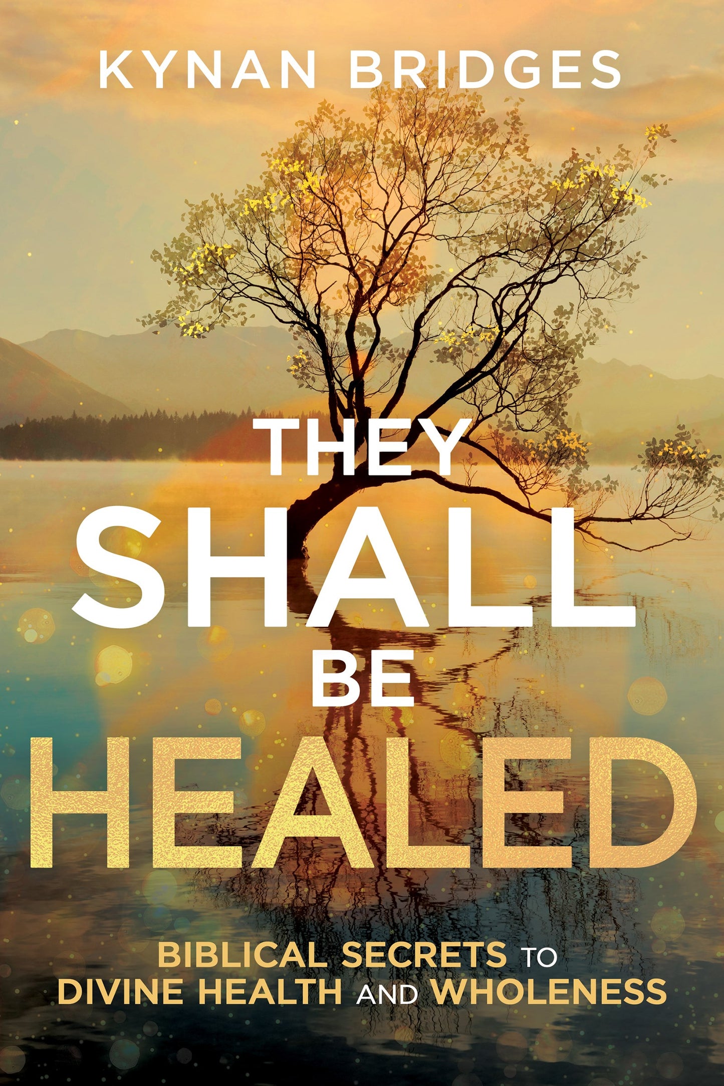 They Shall Be Healed