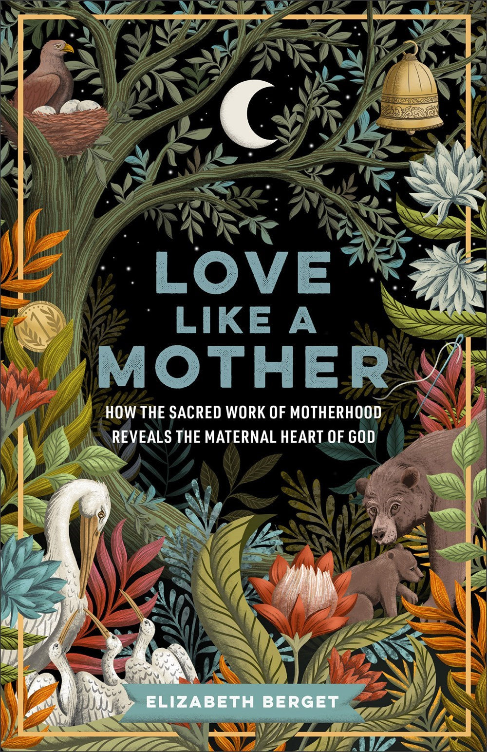 Love like A Mother