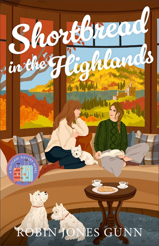 Shortbread In The Highlands (Suitcase Sisters #3)