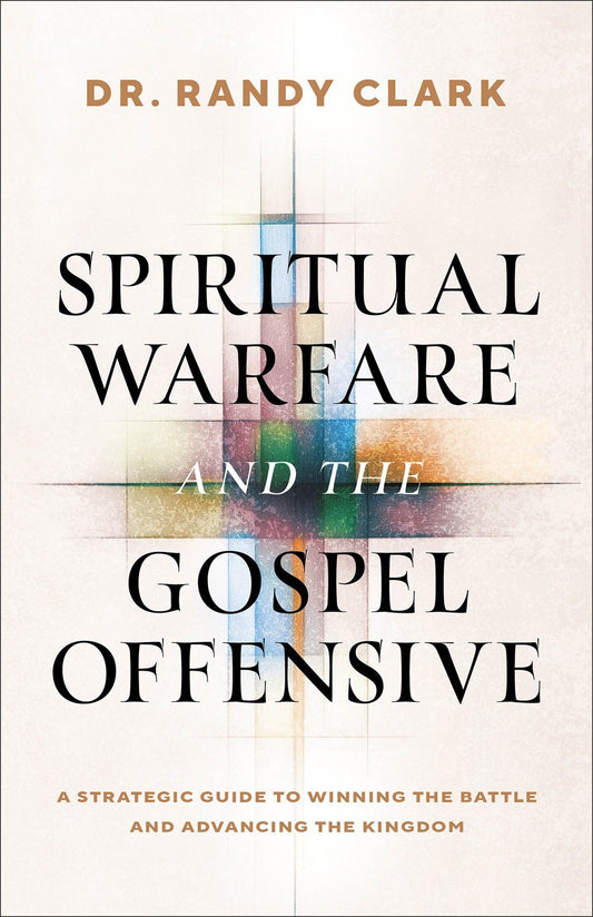 Spiritual Warfare And The Gospel Offensive