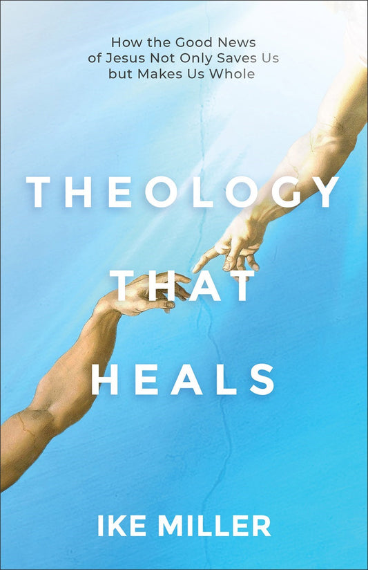 Theology That Heals