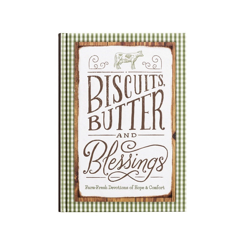 Biscuits  Butter and Blessings