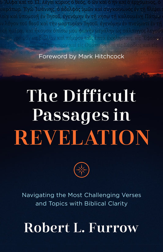 The Difficult Passages In Revelation