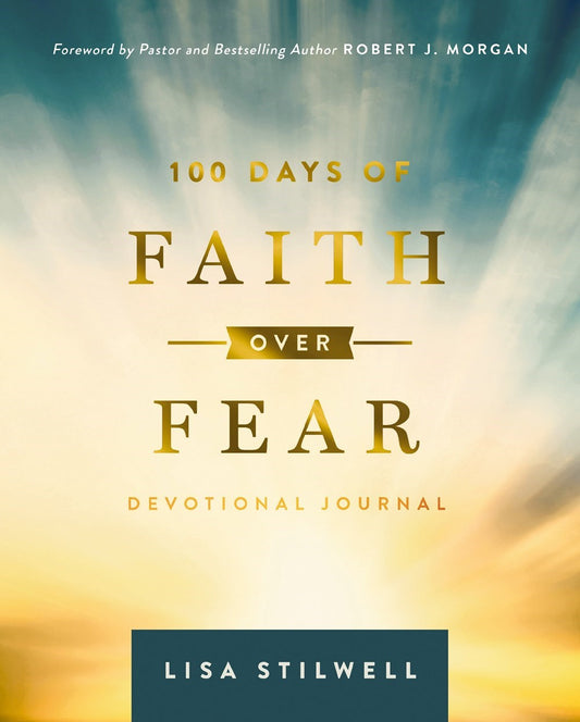 100 Days of Faith Over Fear - Devotional Journal