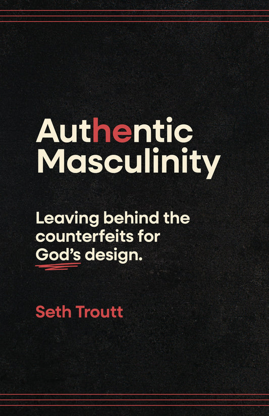 Authentic Masculinity