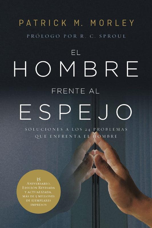 El hombre frente al espejo (The Man In The Mirror) (Revised And Updated Edition)