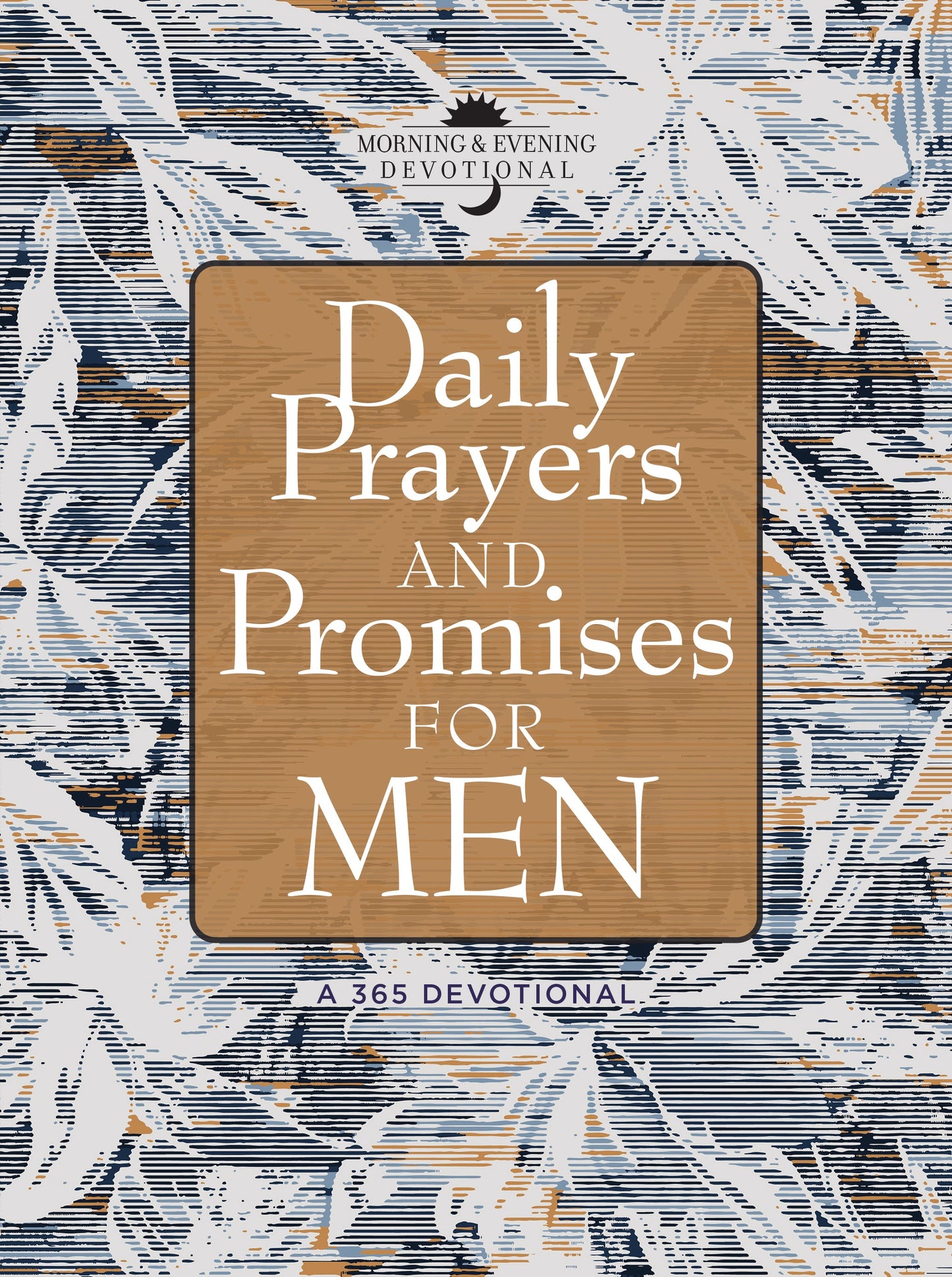 Daily Prayers And Promises For Men